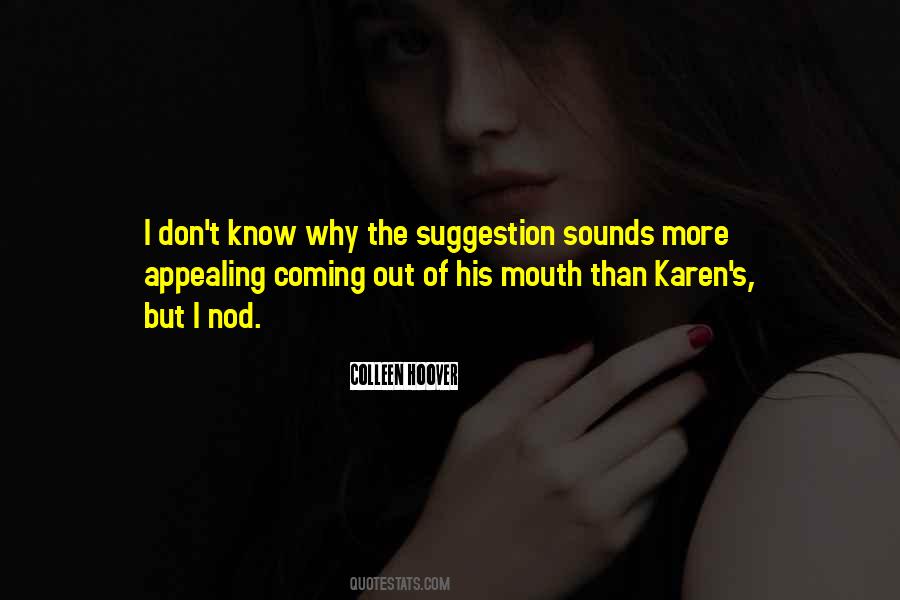 Quotes About Mouth #1828368