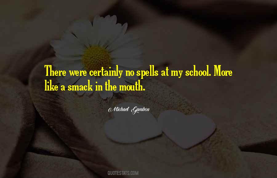 Quotes About Mouth #1836846