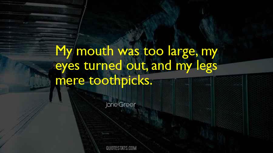 Quotes About Mouth #1836870