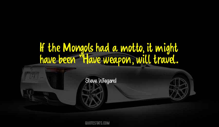 Quotes About Mongols #823485