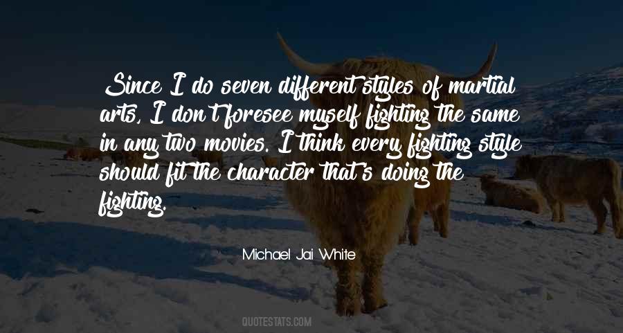 Quotes About Fighting Styles #135623