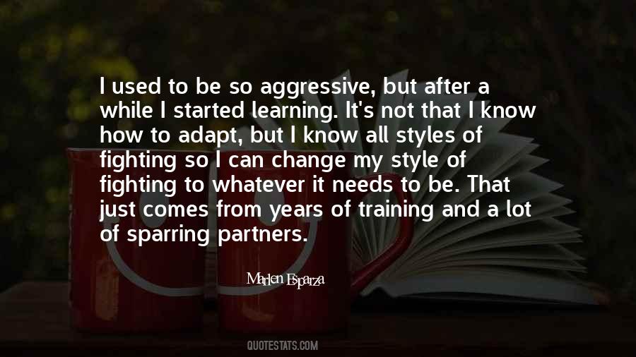 Quotes About Fighting Styles #304085
