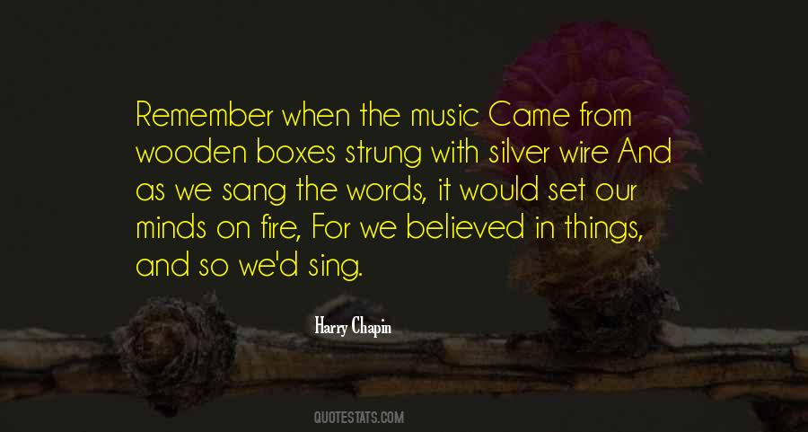 Music And Fire Quotes #1635196