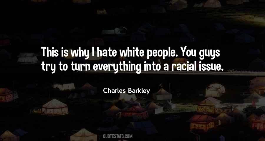 Quotes About Racial Issues #768070