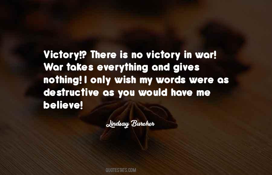 Quotes About Victory In War #475304