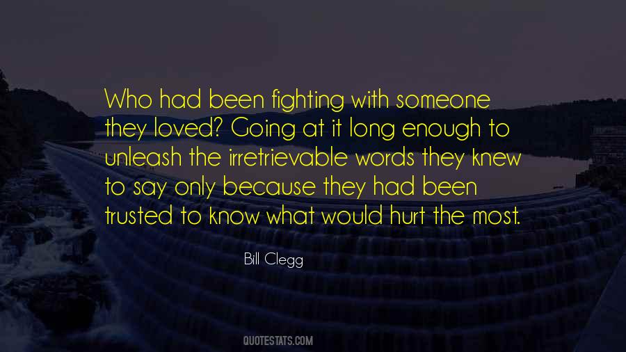 Fighting For A Loved One Quotes #1666776