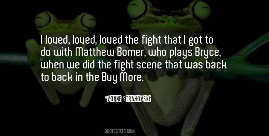 Fighting For A Loved One Quotes #573979