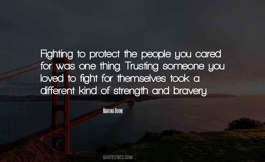 Fighting For A Loved One Quotes #976287