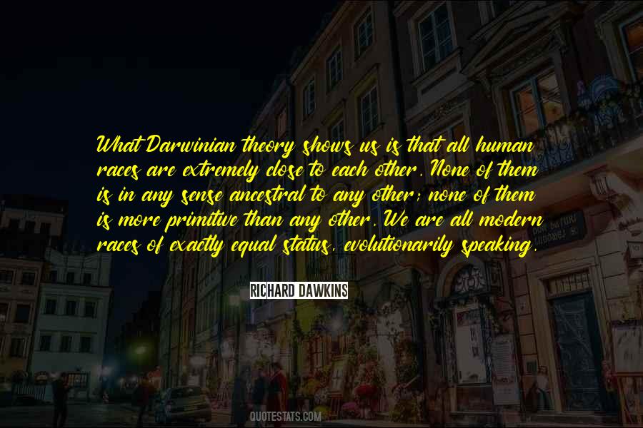Darwinian Theory Quotes #1567772