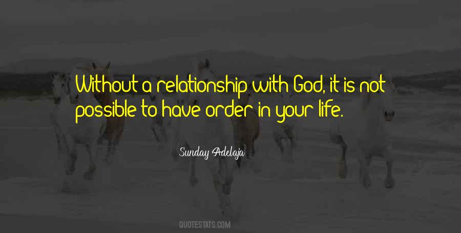 Quotes About Your Relationship With God #1274931