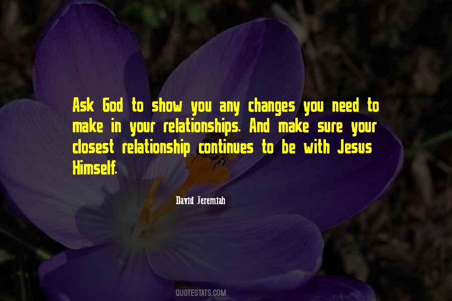 Quotes About Your Relationship With God #1328823