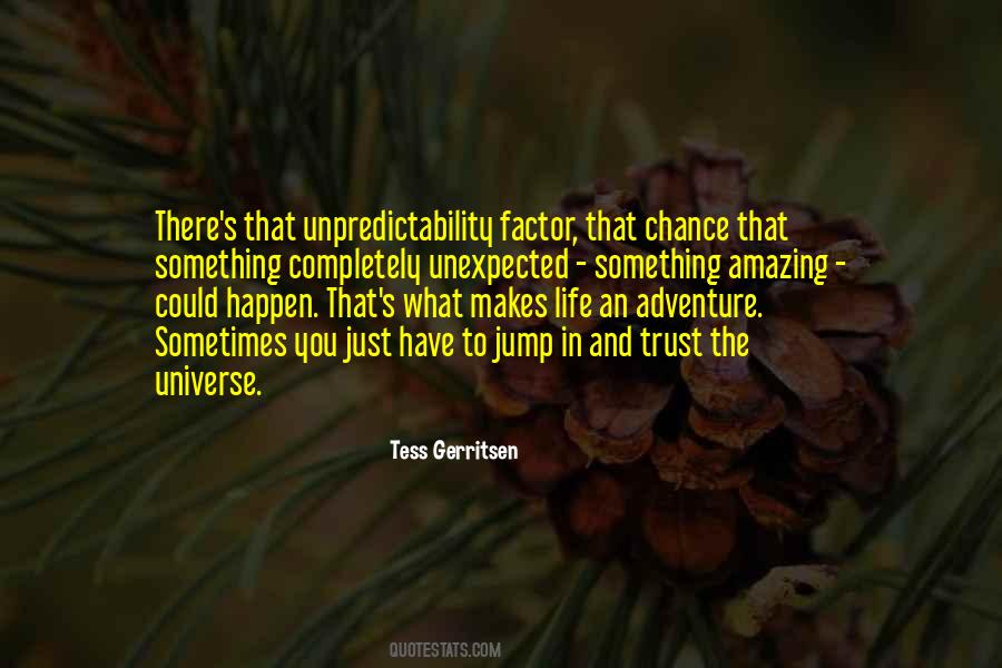 Things Life Unexpected Quotes #350794