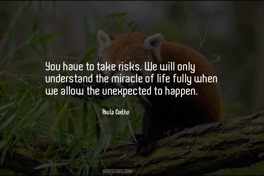 Things Life Unexpected Quotes #454375