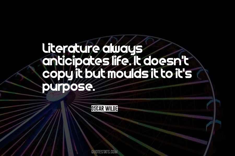 Quotes About The Purpose Of Literature #956885