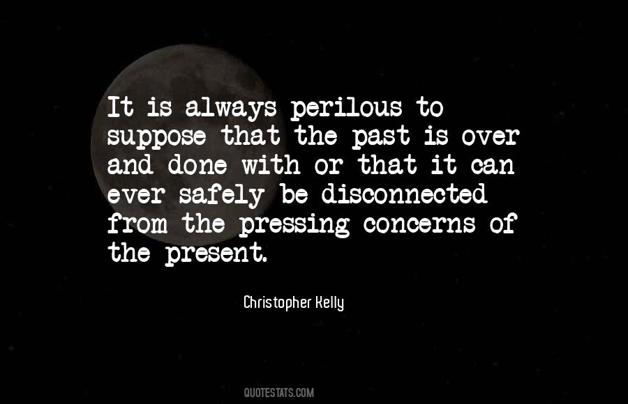 Quotes About History And The Present #164676