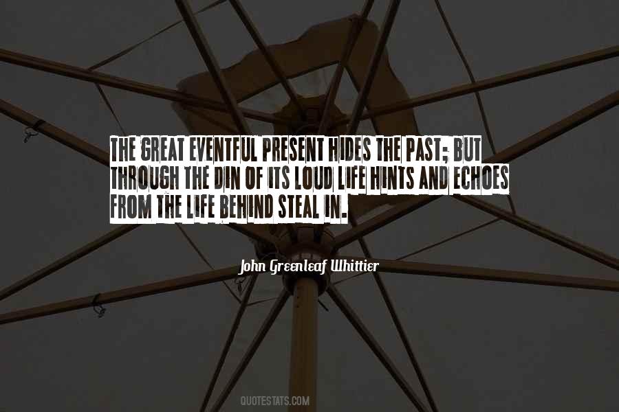 Quotes About History And The Present #608874