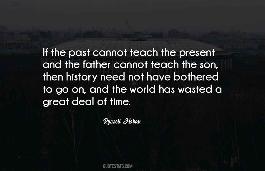Quotes About History And The Present #878220