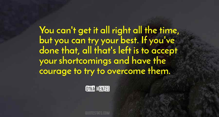 Quotes About Trying To Get It Right #1385153