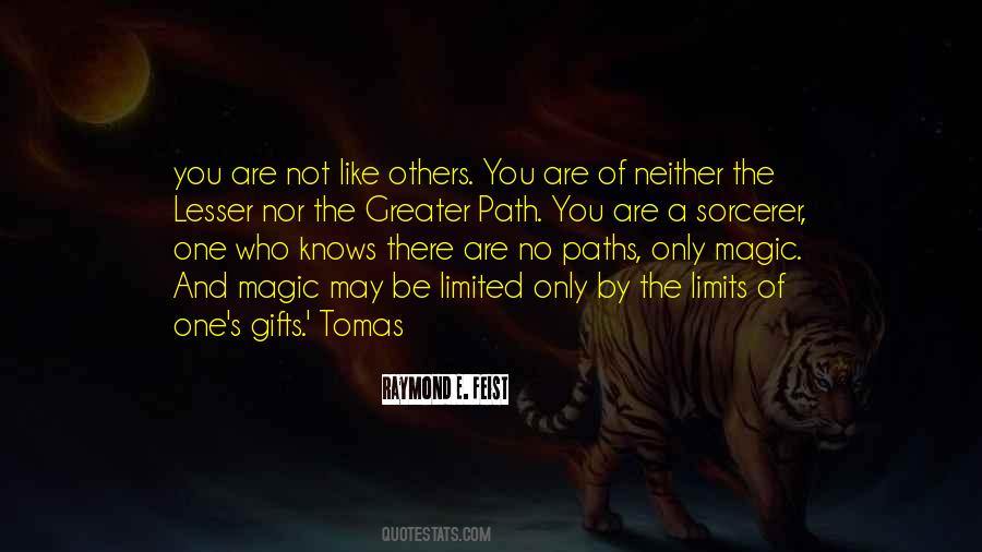 Quotes About One's Path #691942