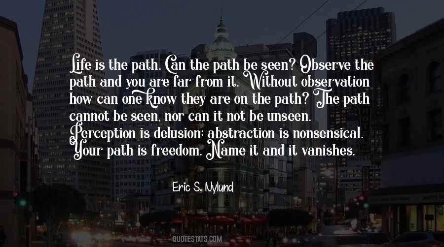 Quotes About One's Path #774643