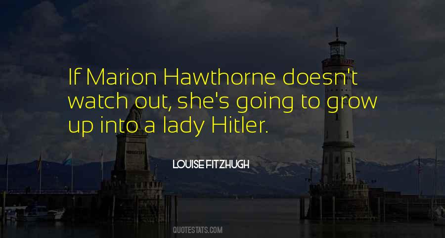 Quotes About Hawthorne #323814