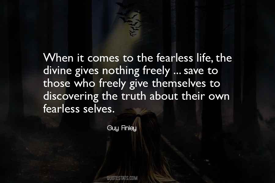 Fearless Life Quotes #1505541