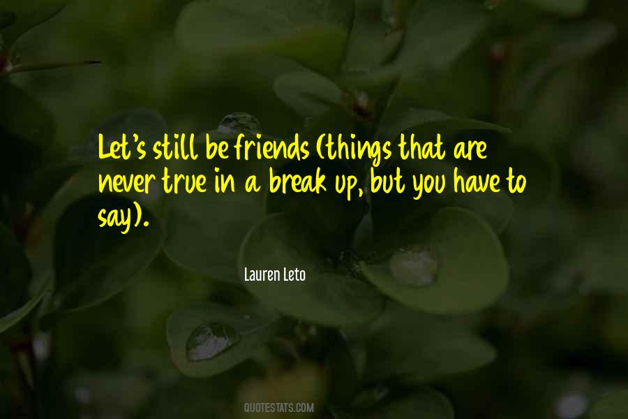 Quotes About A Break Up #26217