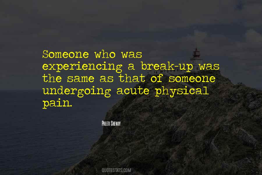 Quotes About A Break Up #317889