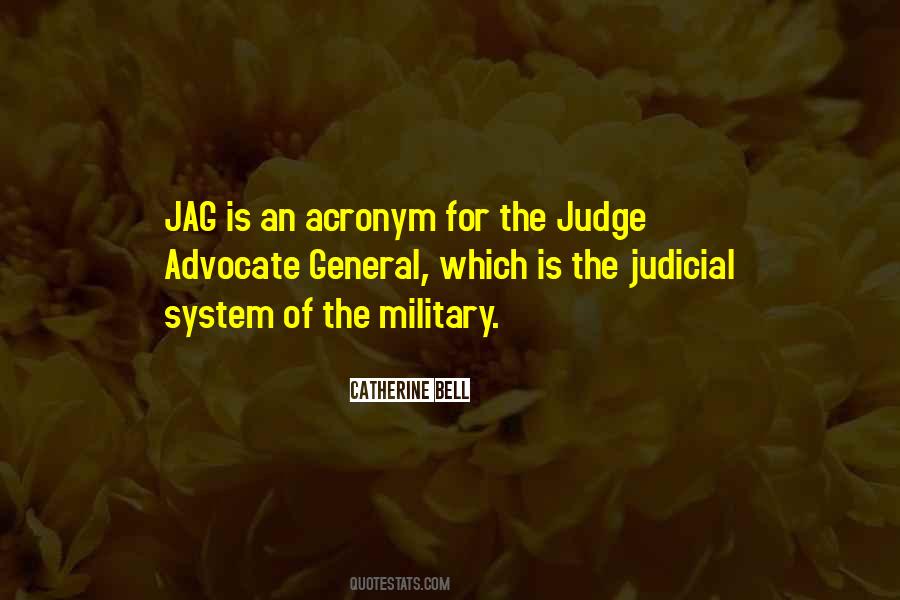 Quotes About Judicial System #1120321