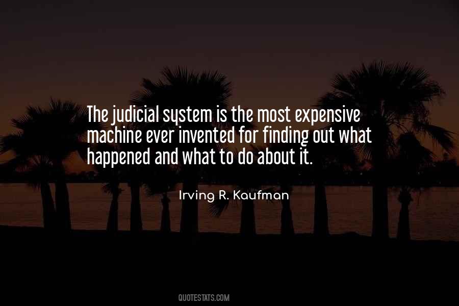 Quotes About Judicial System #563494