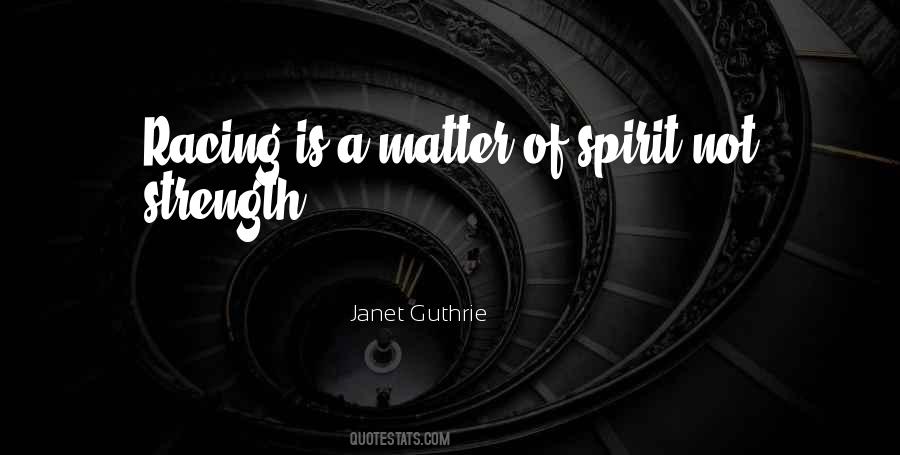 Strength Of Spirit Quotes #755342