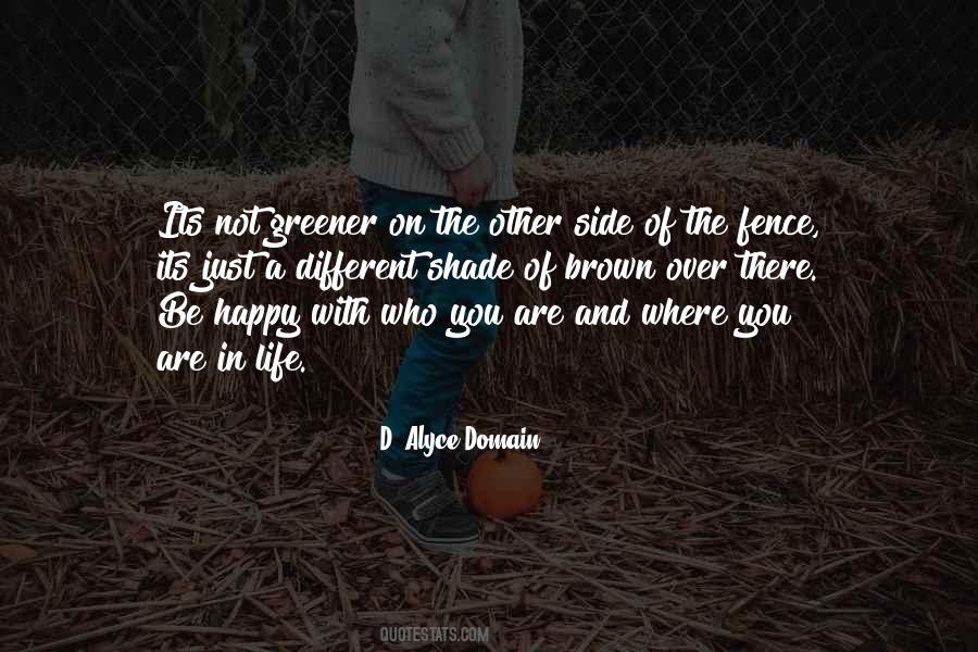 Quotes About Going To The Other Side #238