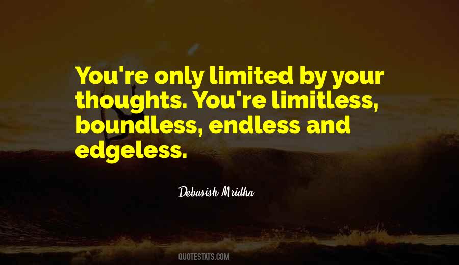 Quotes About Limitless Life #1269390