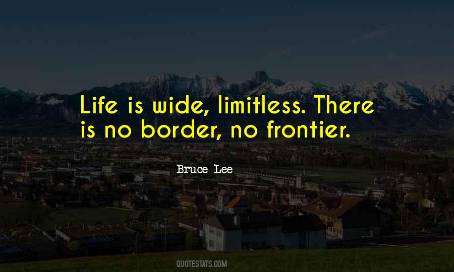 Quotes About Limitless Life #280774