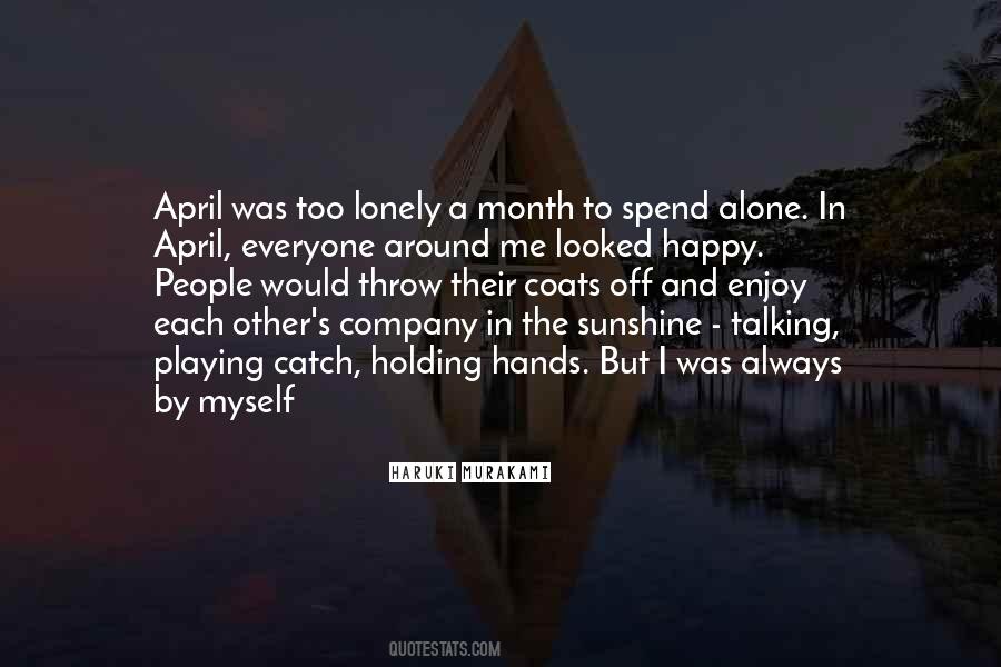 Quotes About Alone But Happy #1579124