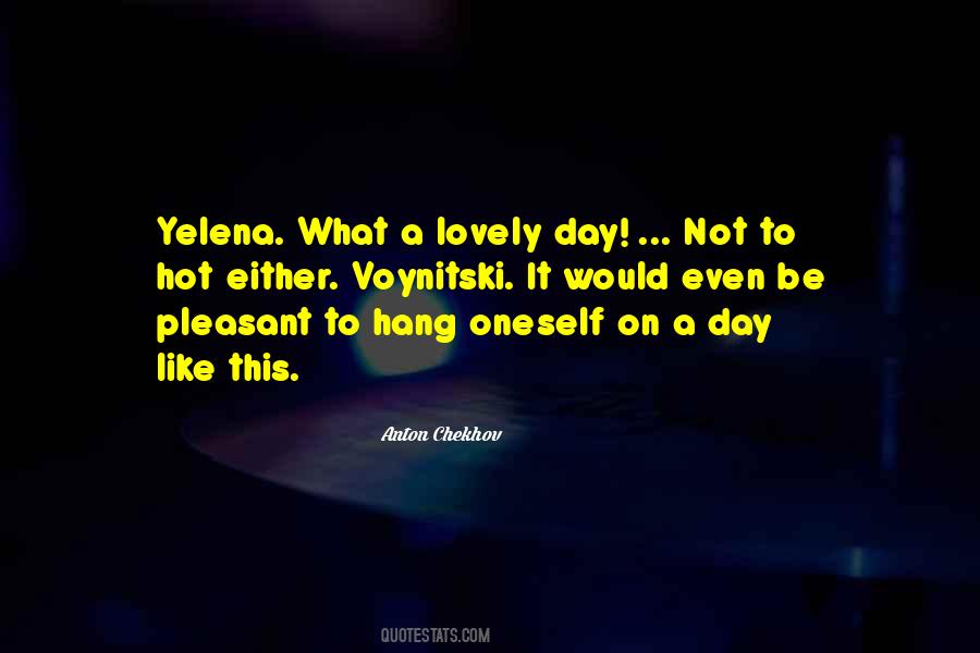 Quotes About Lovely Day #1265629