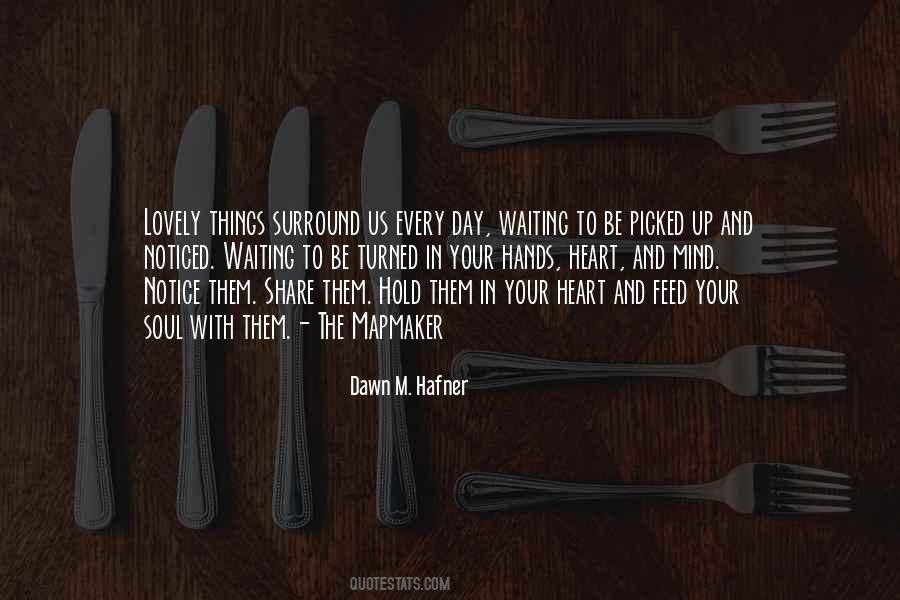 Quotes About Lovely Day #1429366