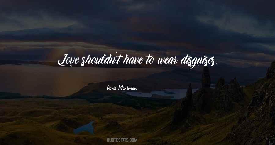 Quotes About Love In Disguise #1013360