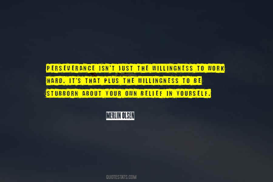 Quotes About Willingness #1228769