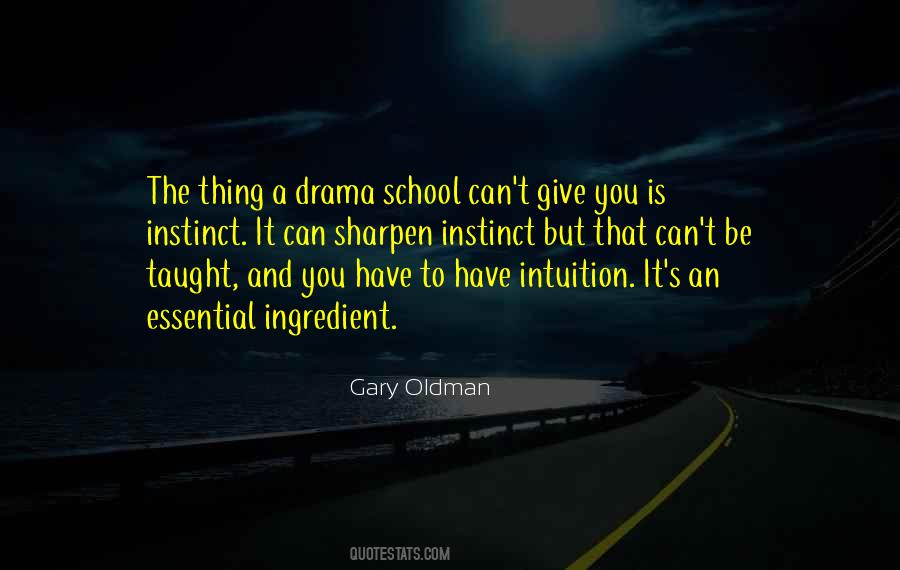 Quotes About Instinct Intuition #682113