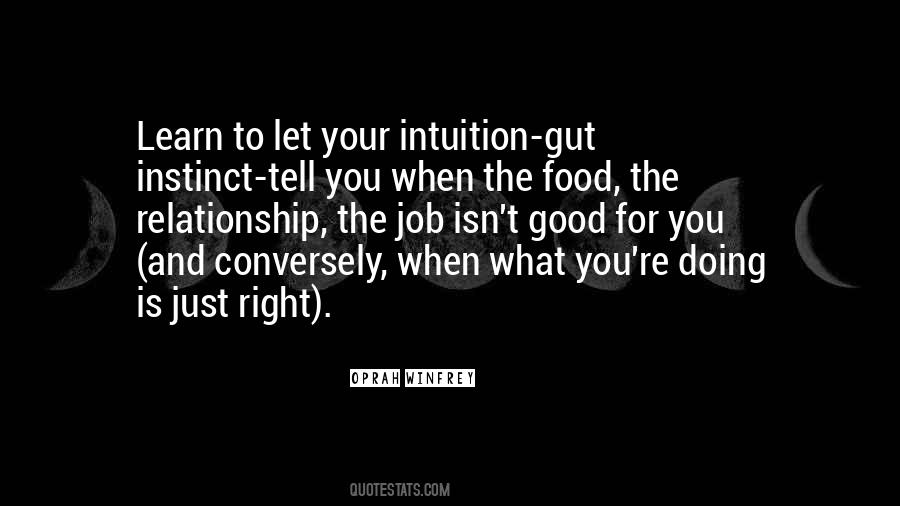 Quotes About Instinct Intuition #96258