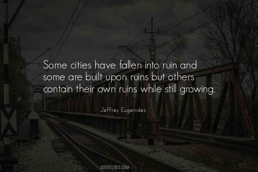 Quotes About Ruins #1317062