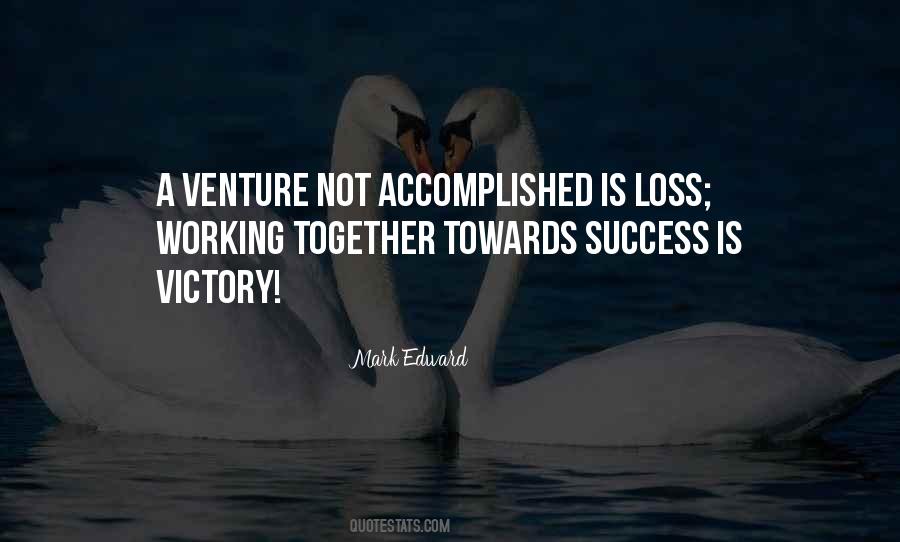 Quotes About Victory And Loss #917398