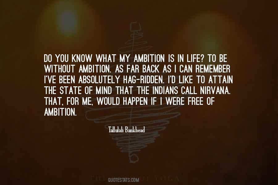 Quotes About Ambition In Life #1023891