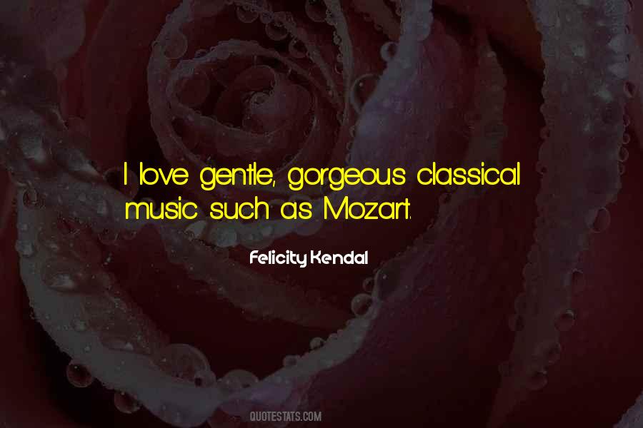 Quotes About Mozart's Music #1499981