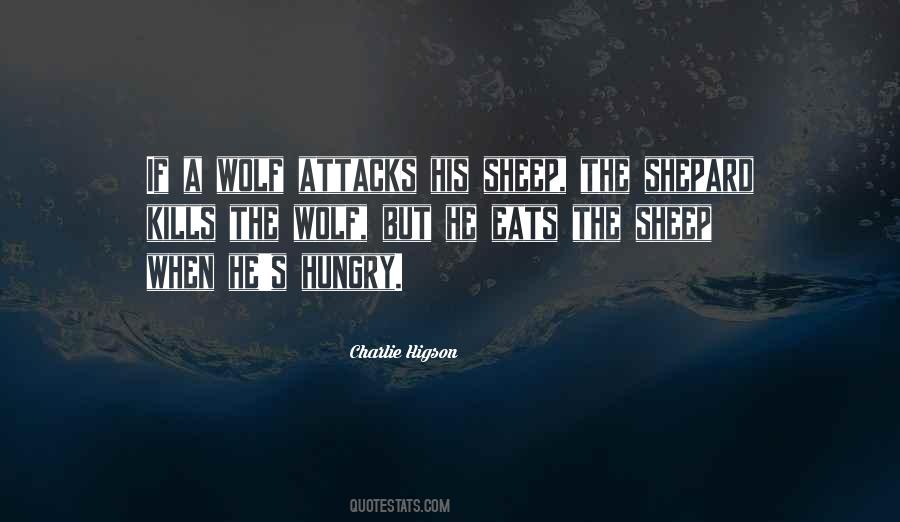 Quotes About Hungry Wolf #311014