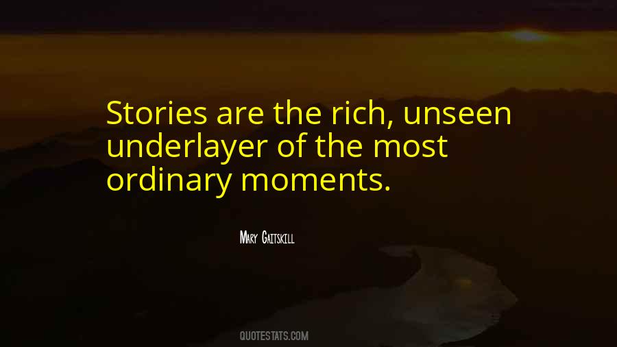 Quotes About Ordinary Moments #225867