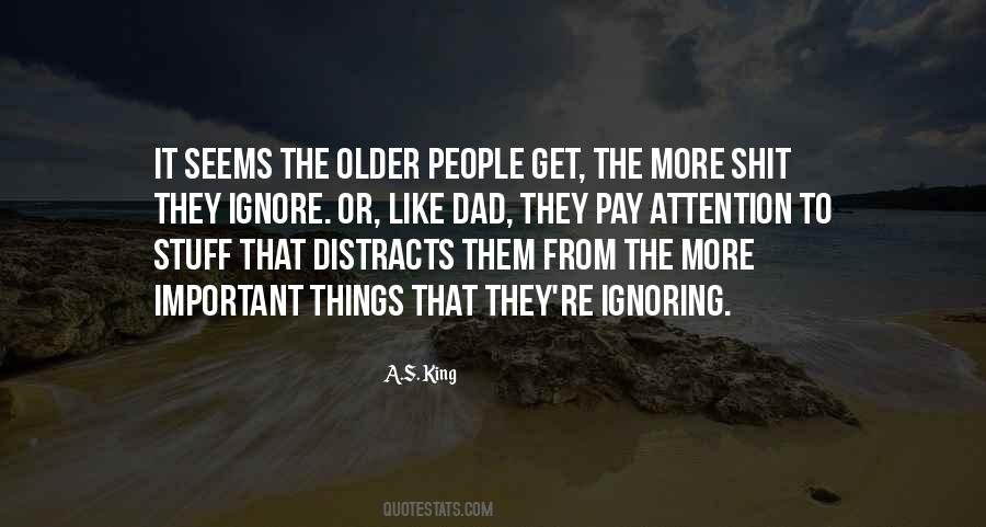 People Ignoring You Quotes #1532341