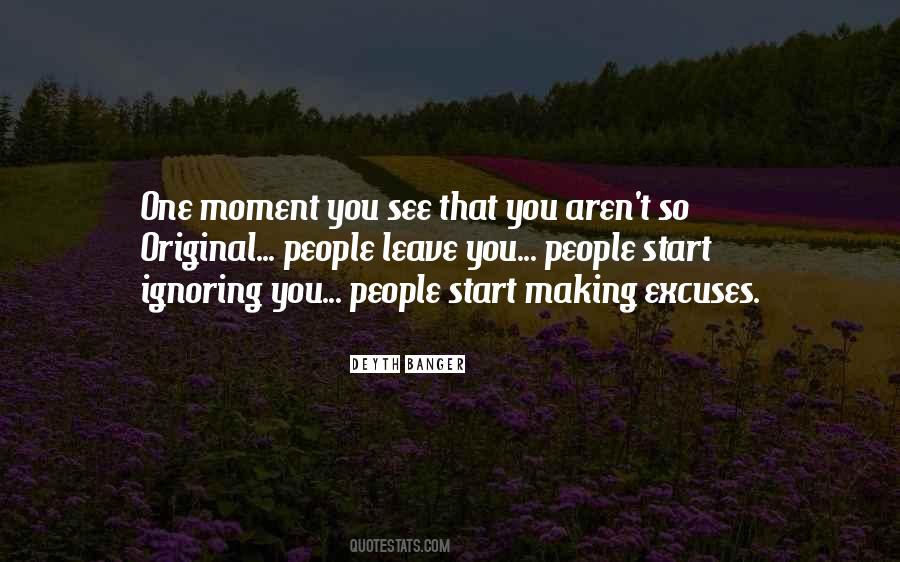 People Ignoring You Quotes #1658675