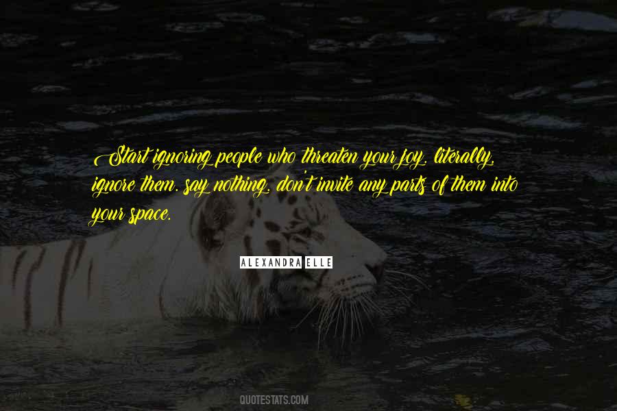 People Ignoring You Quotes #253732